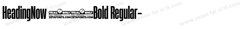 HeadingNow 56Bold Regular字体转换